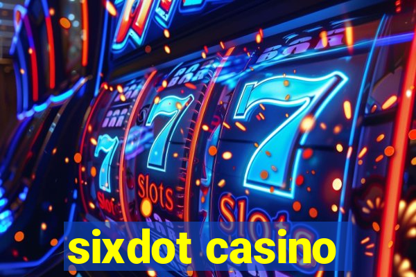 sixdot casino